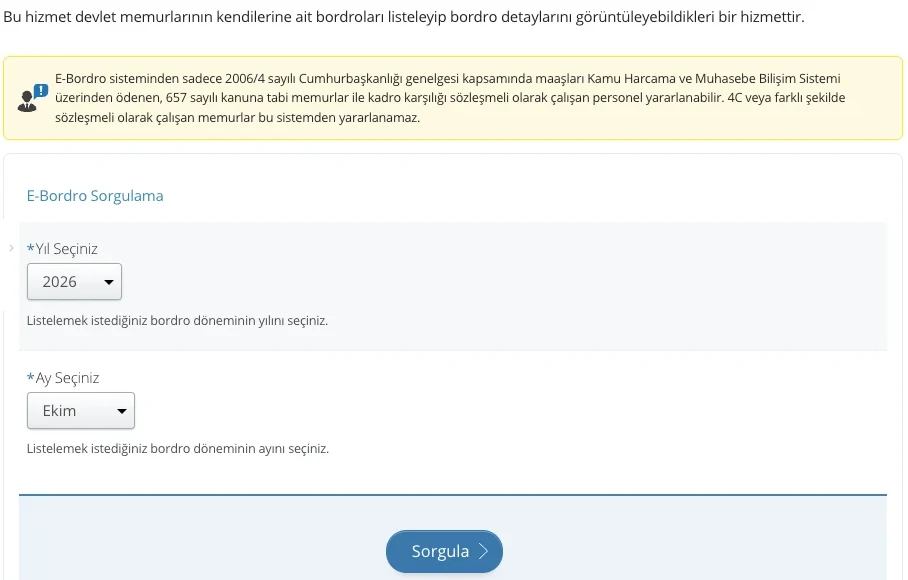 e-Bordro Sorgulama ekranı: kimlerin yararlanabileceğine dair uyarı, yıl ve ay seçimi, Sorgula düğmesi