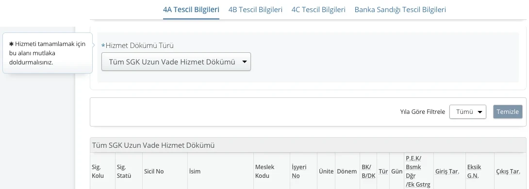 4A, 4B, 4C ve Banka Sandığı sekmeleri, Hizmet Dökümü Türü seçimi ve hizmet dökümü tablosunun sütun başlıkları